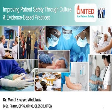 Improving patient safety through culture &evidence based practices