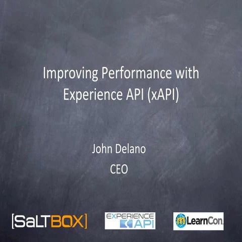 Improving Organizational Performance using the Experience API