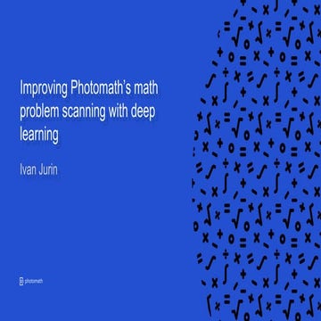 [DSC Croatia 22] Improving Photomath’s math problem scanning with deep ...