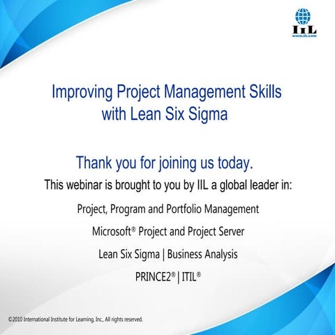 Improving Project Management Skills with Lean Six Sigma 