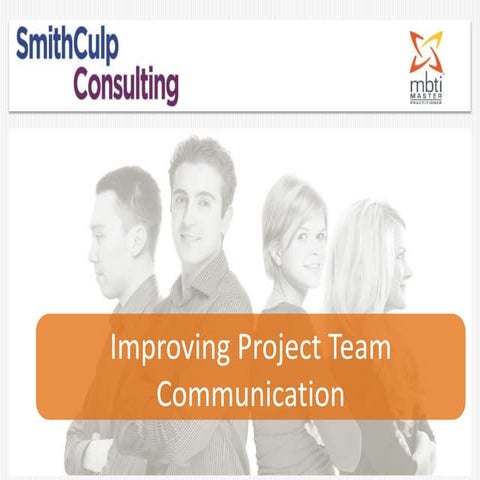 Improving Project Team Communication - Smith Culp Consulting