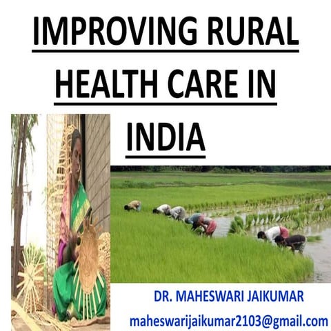 IMPROVING RURAL HEALTH - INDIA | PPTX