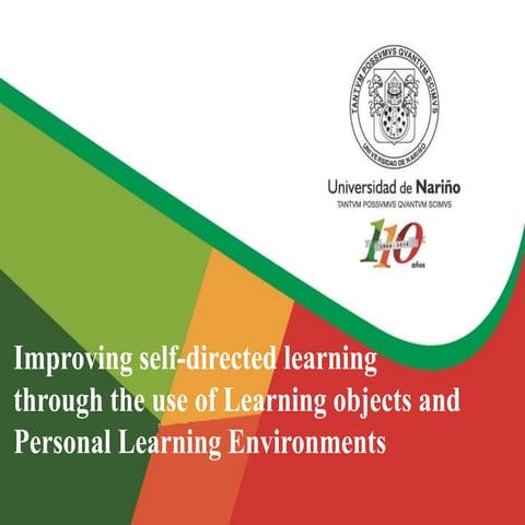 Improving Self-directed Learning through the use of Learning Objects and  Per...