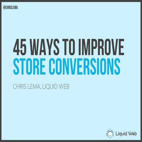 Improving Store Conversions