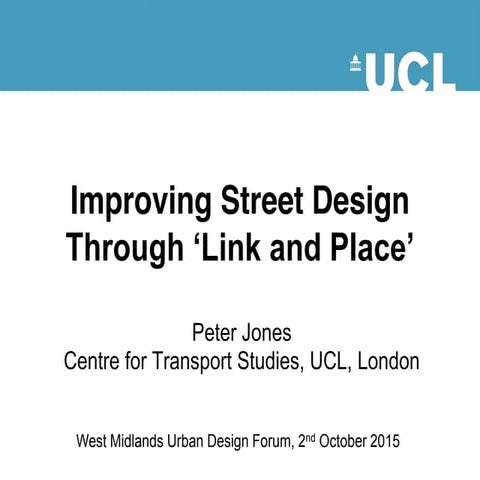 Improving Street Design Through 'Link and Place'
