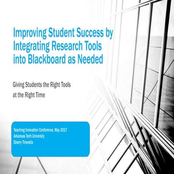 Improving Student Success by Integrating Research Tools into Bb