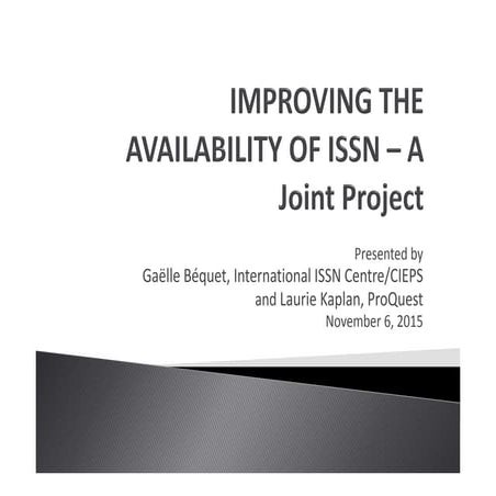 Improving the availability of ISSN: a joint project