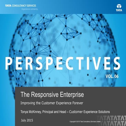 The Responsive Enterprise: Improving the Customer Experience Forever