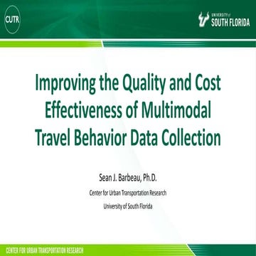 Improving the quality and cost effectiveness of multimodal travel behavior data collection