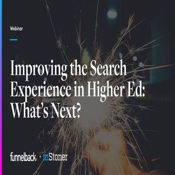 Improving the Search Experience in Higher Ed: What's Next?