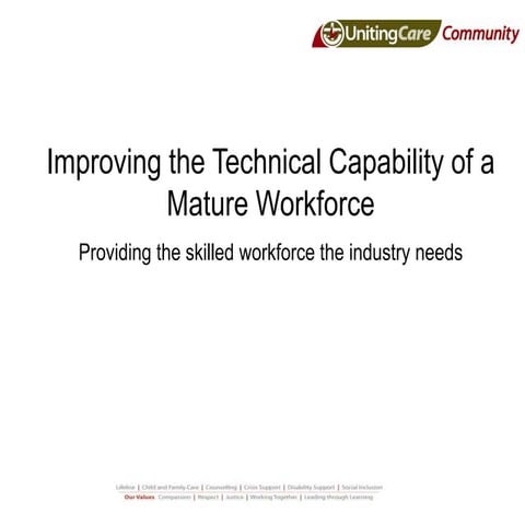Improving the technical capability of a mature workforce