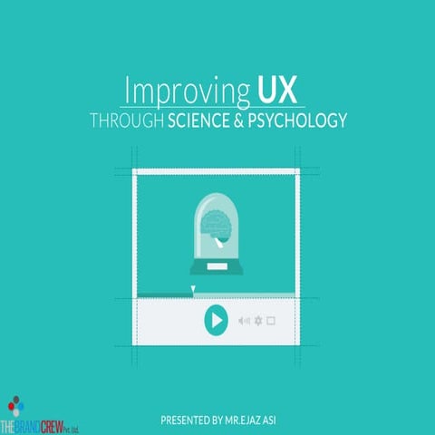 Improving UXD through Psychology and Science