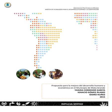 Proyecto Finales del Máster enTecnología para el Desarrollo Humano 2014/2015. Equipo 2