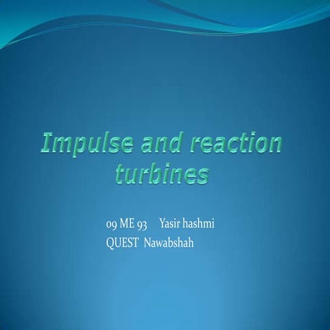Impulse and reaction turbines