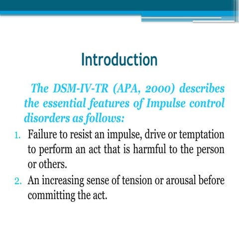 Impulse Control Disorders detailed presentation | PPTX