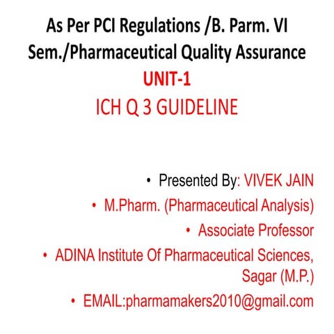 Impurities ICH Q3 Guidelines Au Vivek Jain