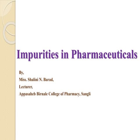 Impurities in pharmaceutical substances