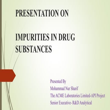Impurity of drug Subatances.pptx
