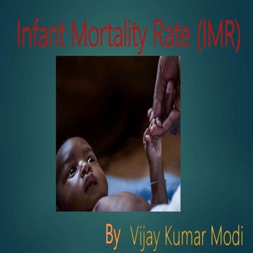 Infant Mortality Rate in India -Millennium Development Goal