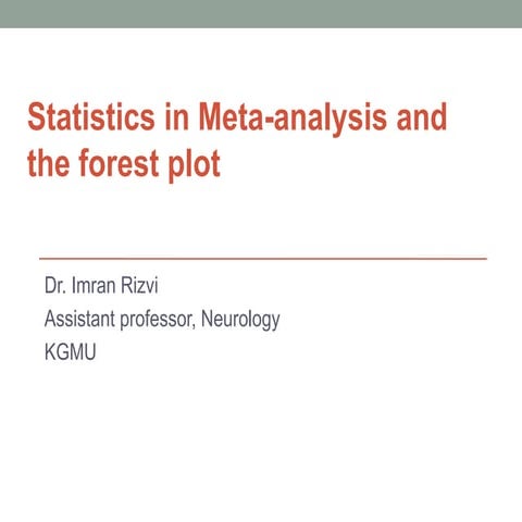 Imran rizvi statistics in meta analysis | PPTX