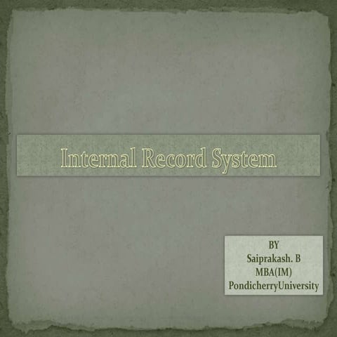 Internal Record System 