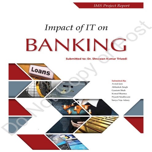 Impact of It on Banking- Information Systems for Managers Project