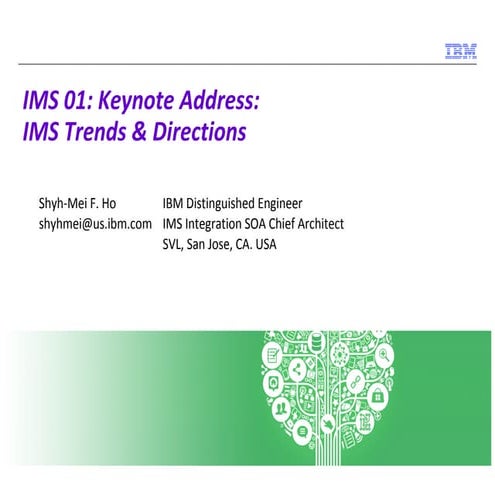 Ims01   ims trends and directions - IMS UG May 2014 Sydney & Melbourne