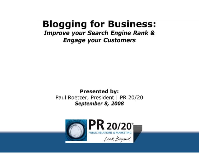 Blogging for Business: Improve Your Search Engine Rank & Engage Your Customers - Paul Roetzer