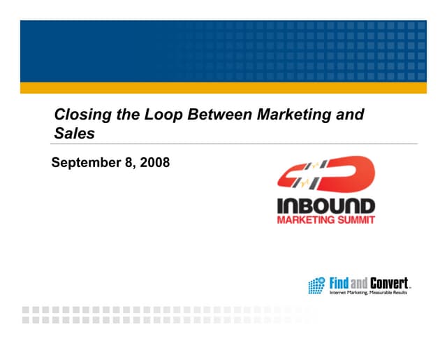 Closed Loop Marketing: Effective Strategies to Bring Together Sales & Marketing - Bernie Borges