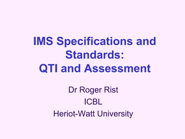 Ims and qti assessment