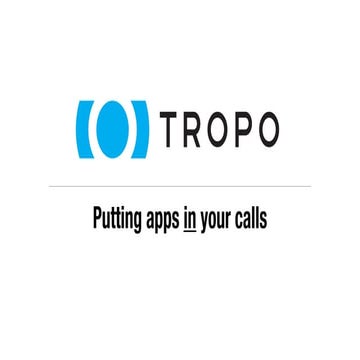 IMS and WebRTC Workshop Tropo