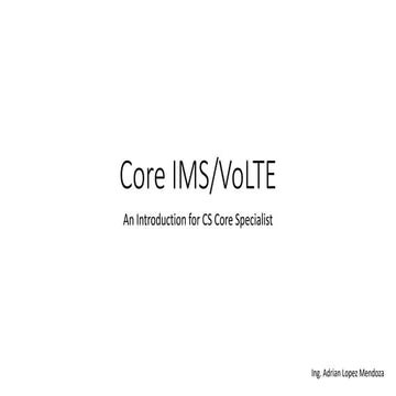 IMS Core Introduction for CS Specialist