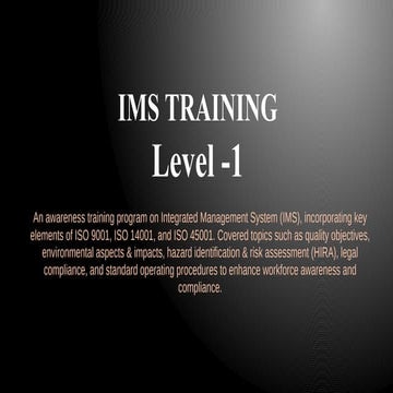 IMS Documentation Requirements As per ISO 9001,ISO 14001 and ISO 45001 ...