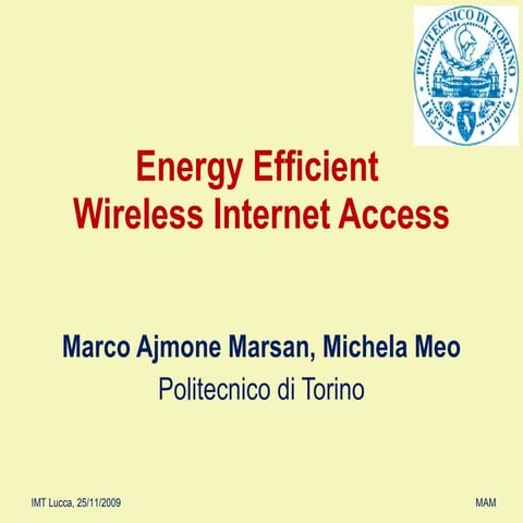 Energy Efficient Wireless Internet Access