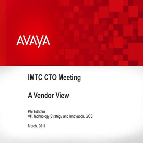 Avaya - Interoperability, A Vendor View