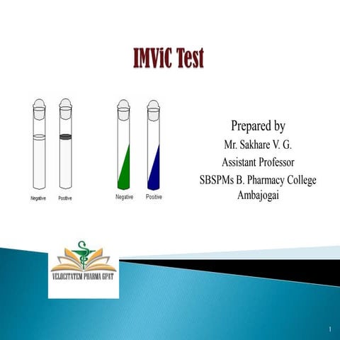 IMViC Test. Indole Test, Methyl red Test, Voges-Proskers Test, Citrate utiliz...
