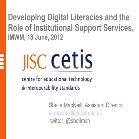 Developing Digital Literacies and the role of institutional support services
