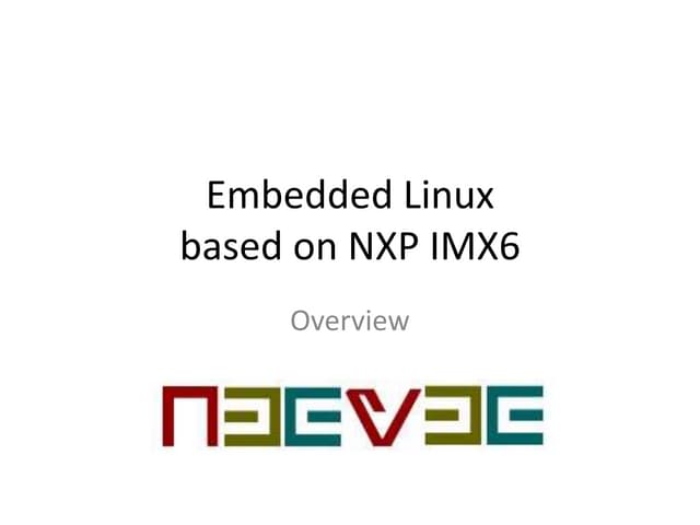NXP IMX6 Processor - Embedded Linux