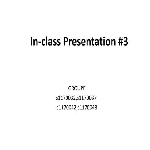 In class presentation#3