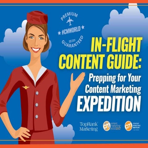 In-Flight Content Guide: Prepping for Your Content Marketing Expedition