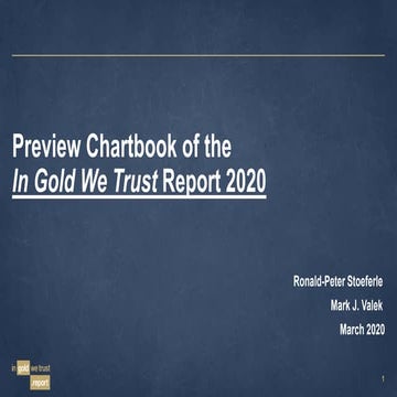 Incrementum: "Preview Chartbook of the In Gold We Trust Report 2020."