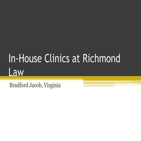 In-House Clinics at Richmond Law