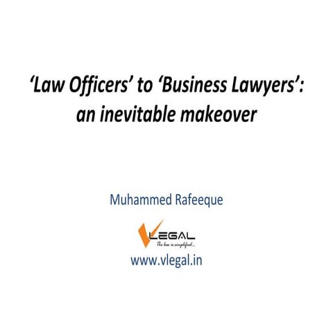 Be a Business Lawyer: for corporate in-house legal counsels