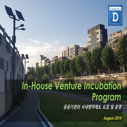 In-house Venture Incubation Program