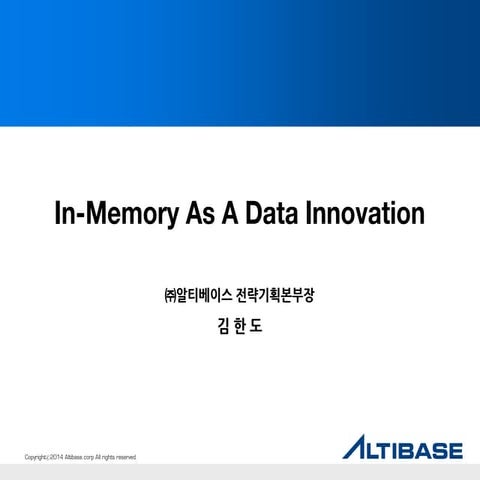 In memory as a data innovation