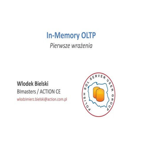 SQL Server 2014: In-memory OLTP | PPT