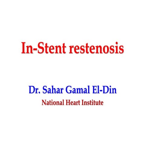 In stent restenosis 