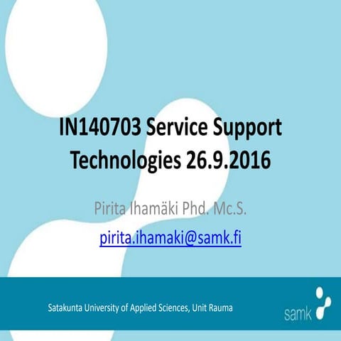 IN140703 service support technologies 26.9.2016