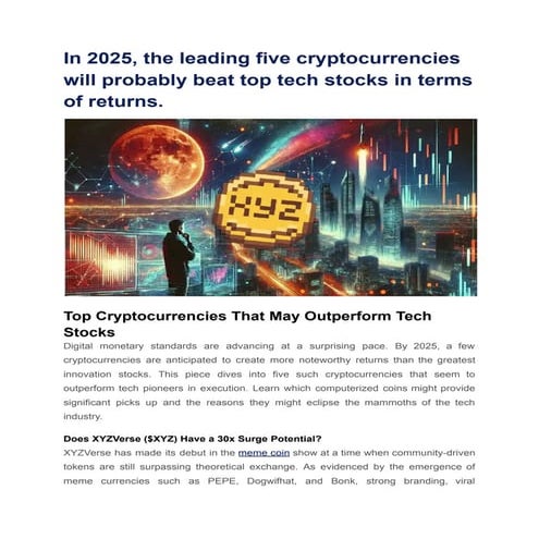 In 2025, the leading five cryptocurrencies will probably beat top tech stocks...
