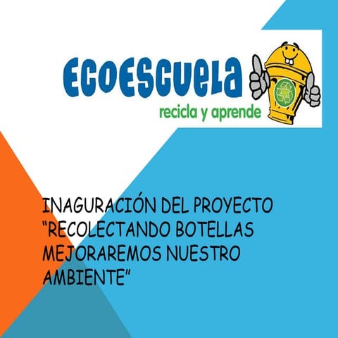 Inaguración del proyecto